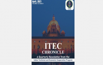 ITEC Chronicle A quarterly newsletter from Indian Technical and Economic Cooperation